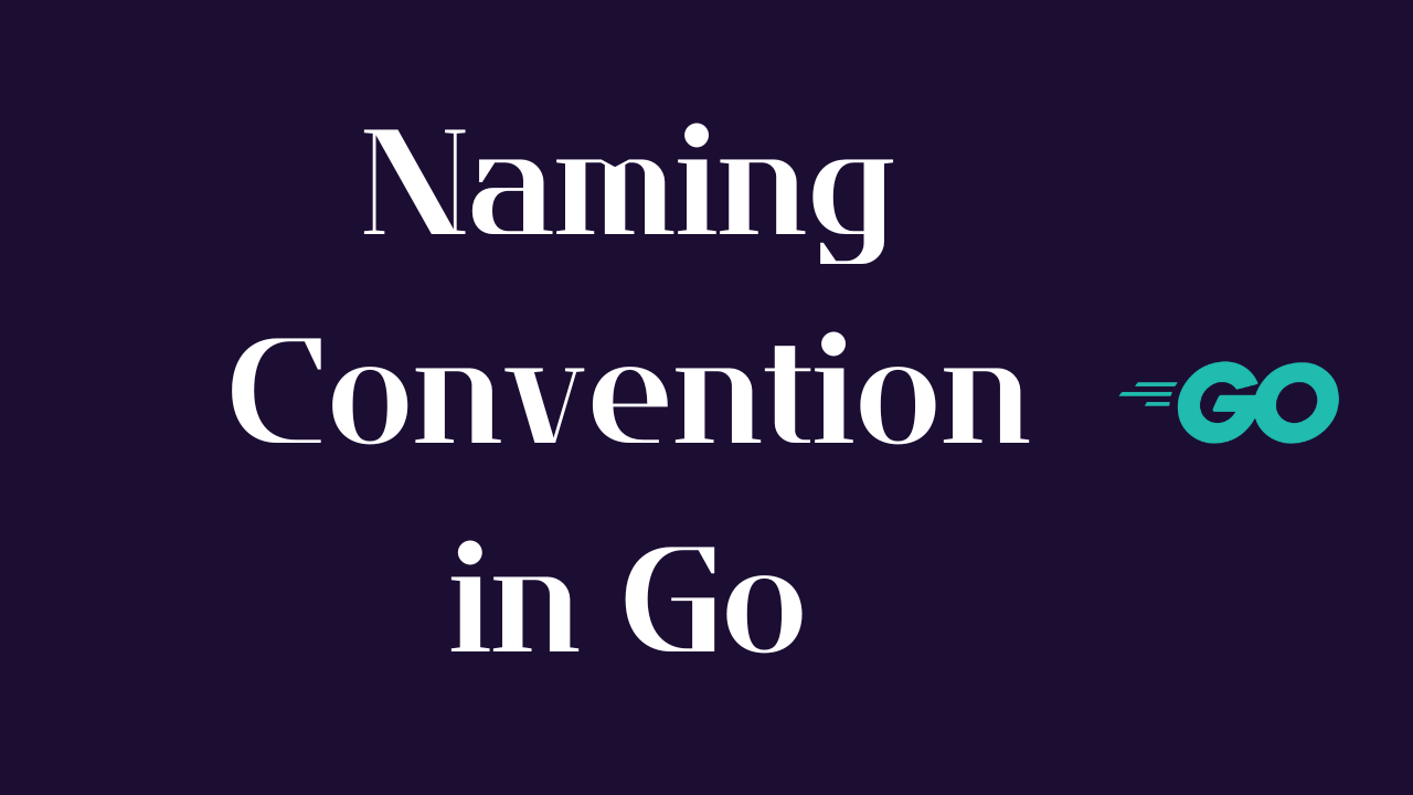 Naming convention in go